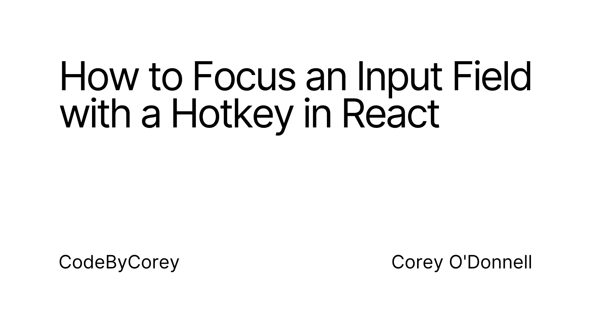How to Focus an Input Field with a Hotkey in React